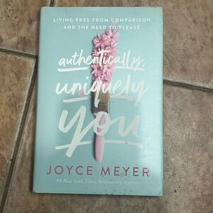 Authentically Uniquely You by Joyce‎ Meyer Christian Self Help Book